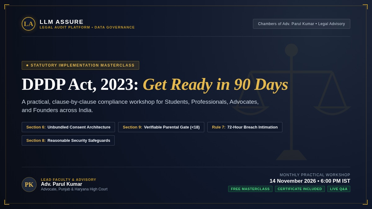 DPDP Act 2023 Practical Compliance Workshop official banner featuring legal balance scales, statutory masterclass modules, and Chambers of Adv. Parul Kumar accreditation